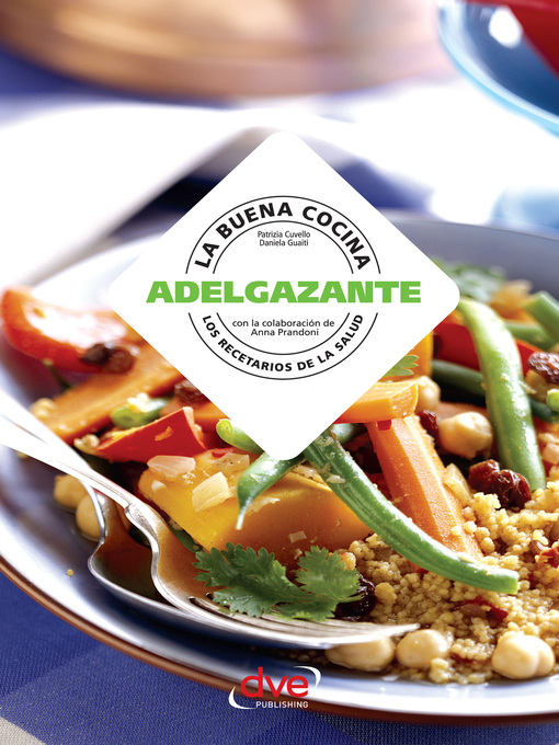 Title details for La buena cocina adelgazante by Patrizia Cuvello - Available